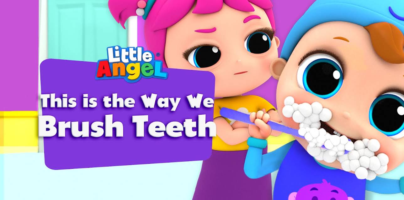 This is the Way We Brush Teeth - Little Angel