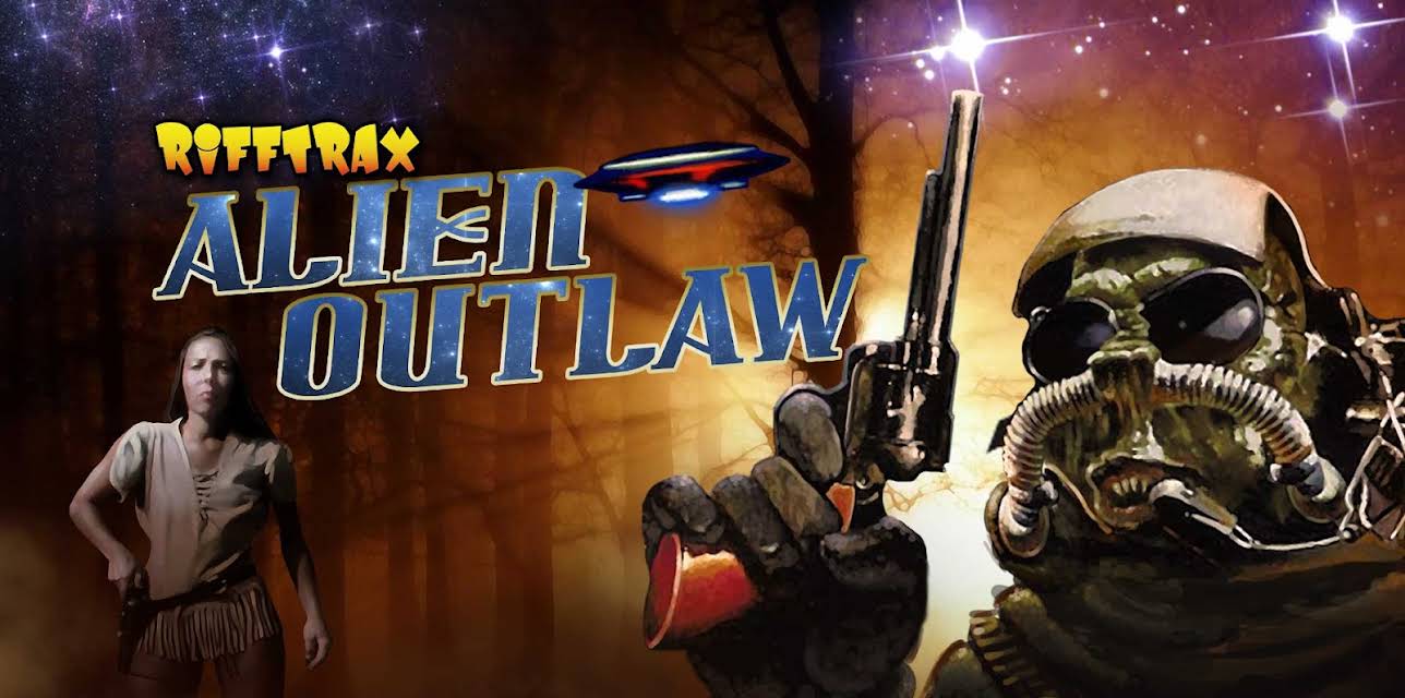 RiffTrax: Alien Outlaw (2015)