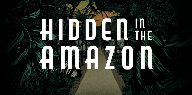 Hidden in the Amazon (2022)