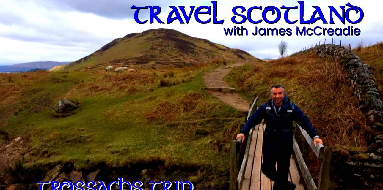 Travel Scotland with James McCreadie - Trossachs Trip