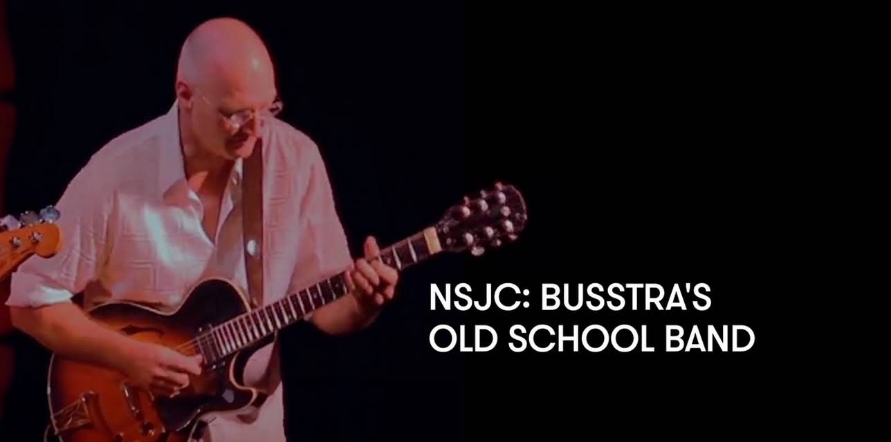 NSJC: Busstra's Old School Band (2016)