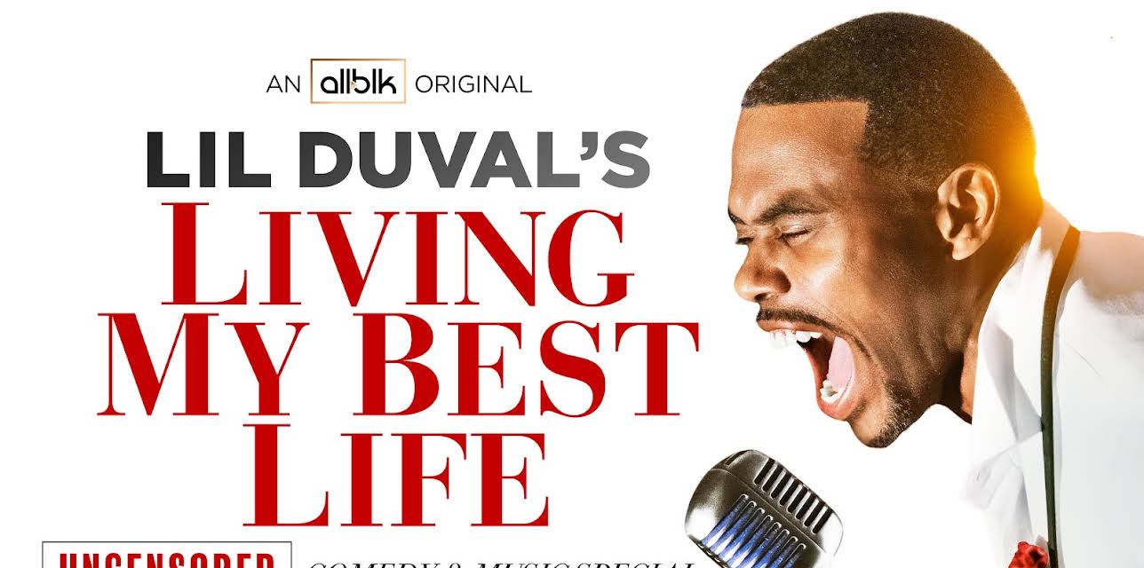 Lil Duval: Living My Best Life (2021)