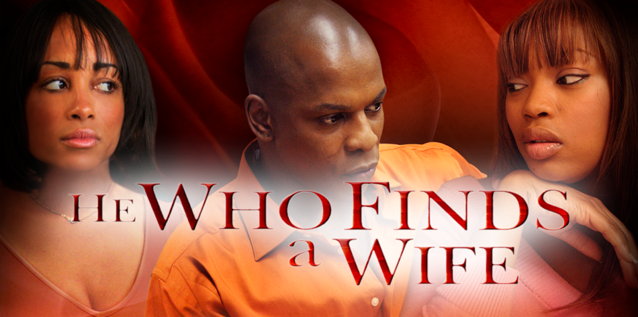 He Who Finds A Wife (2009)