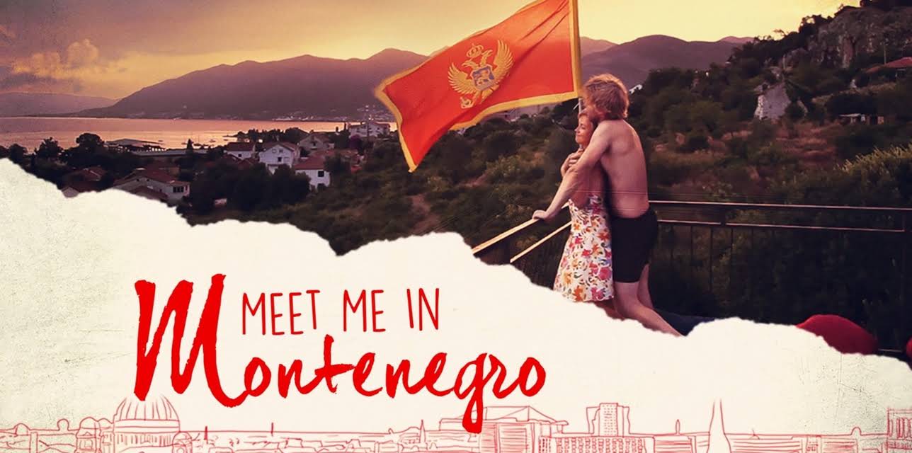 Meet Me in Montenegro (2015)