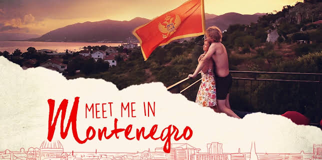 Meet Me in Montenegro (2015)