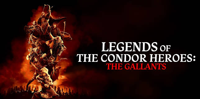 Legends of the Condor Heroes: The Gallants (2025)