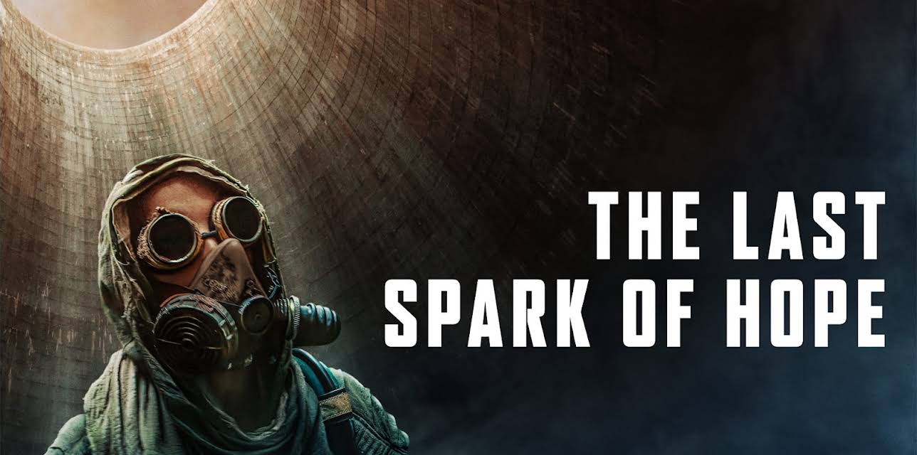 The Last Spark Of Hope (2025)