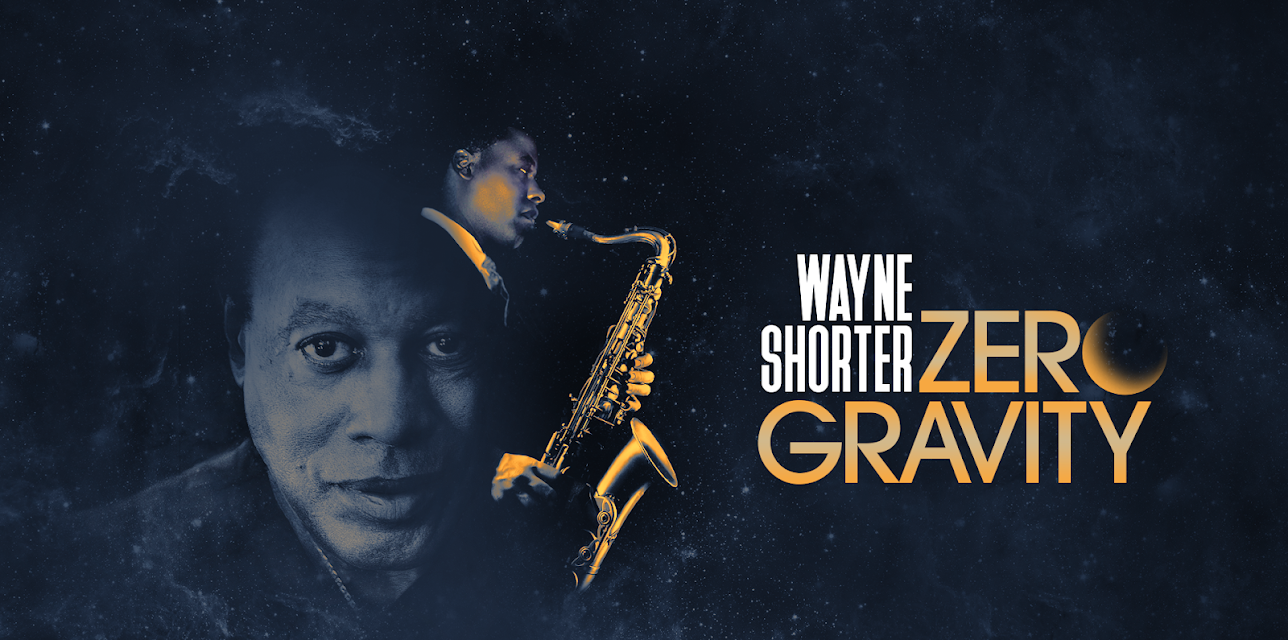 Wayne Shorter: Zero Gravity
