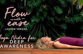 Flow With Ease: Yoga Nidra for Deep Awareness