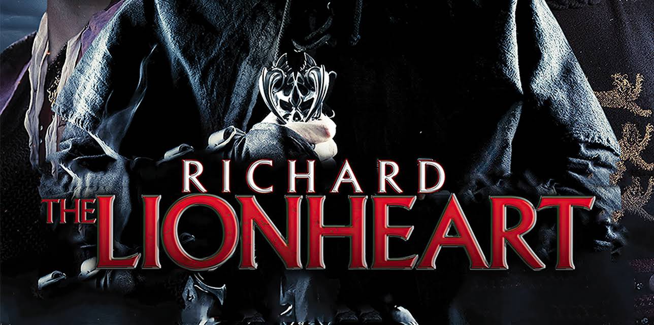 Richard The Lionheart (2014)