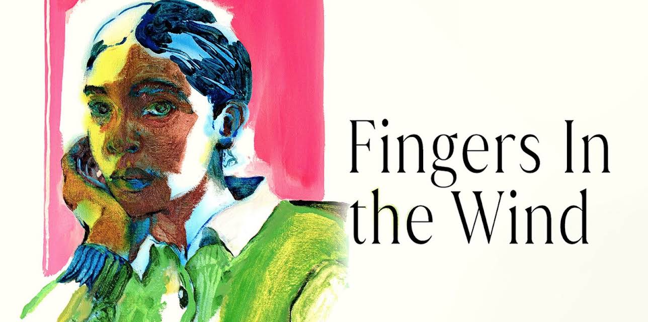 Fingers In the Wind (2023)