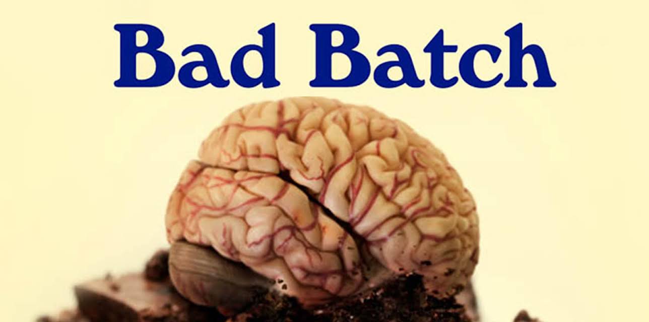 Bad Batch (2010)