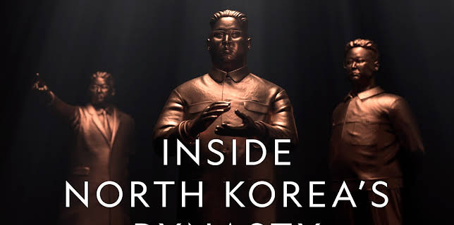 Inside North Korea's Dynasty