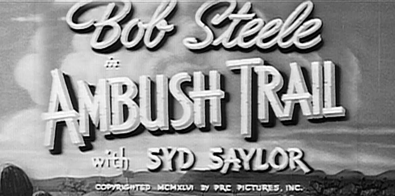 Ambush Trail (1946)