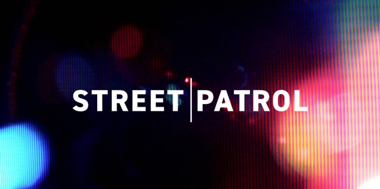 Street Patrol: Season 1
