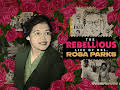 The Rebellious Life of Mrs. Rosa Parks