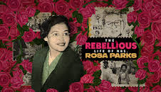 The Rebellious Life of Mrs. Rosa Parks