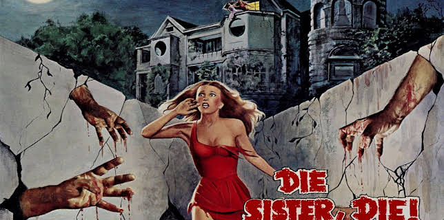 Die Sister, Die! (1974)