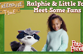 Pete & Penelope: Ralphie and Little Fox Meet Some Fans