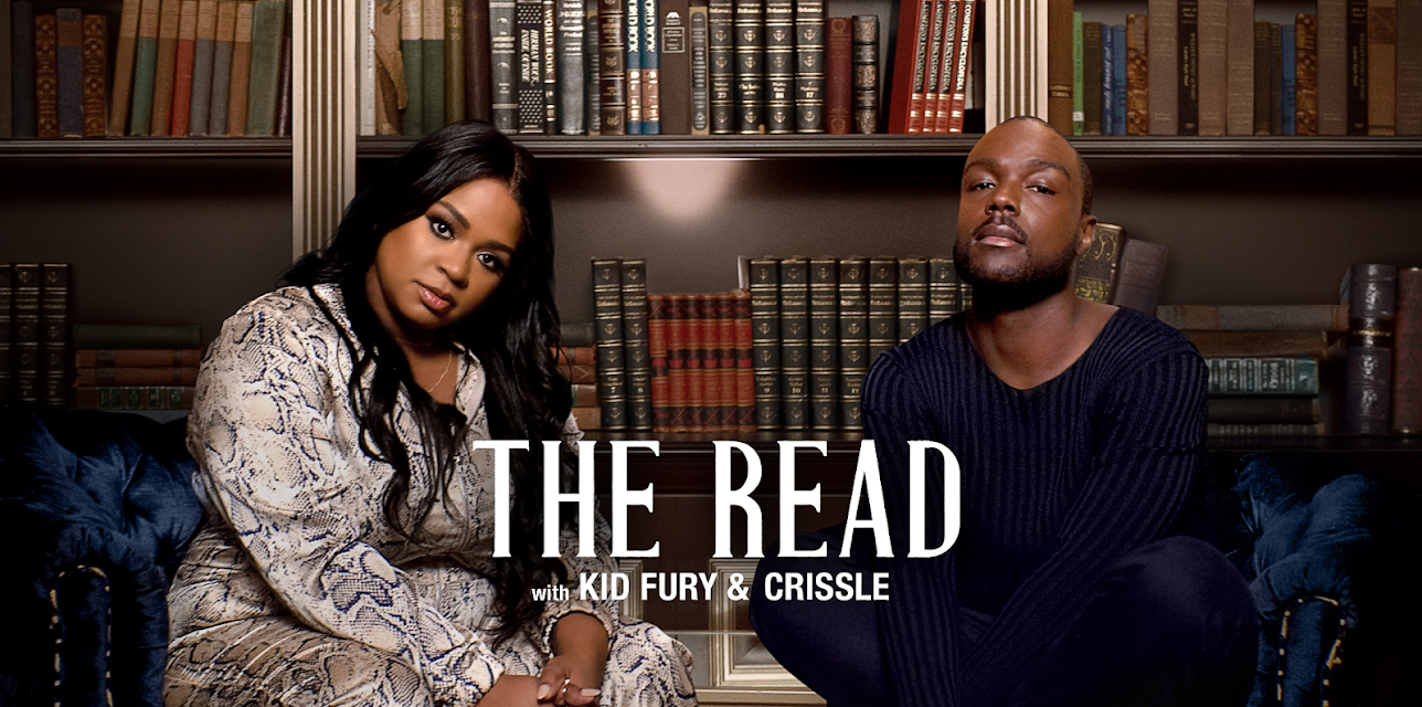 The Read With Kid Fury and Crissle