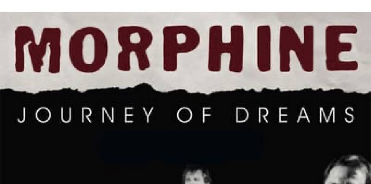 Morphine: Journey of Dreams (2016)