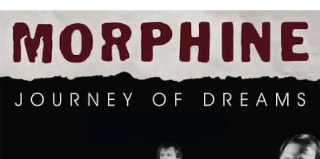 Morphine: Journey of Dreams (2016)