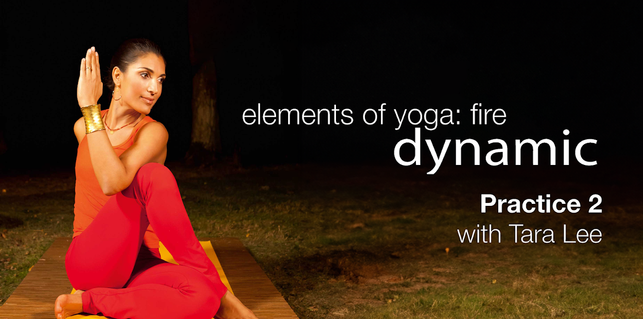 Tara Lee: Fire Dynamic Yoga - Practice 2 (2020)