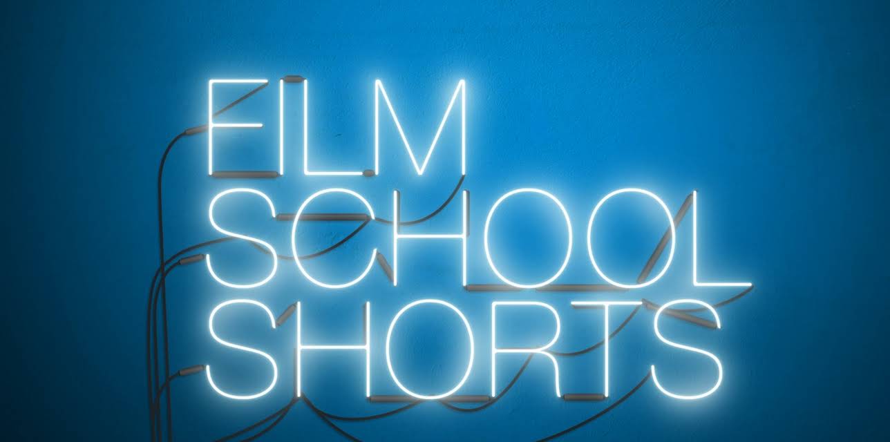 Film School Shorts