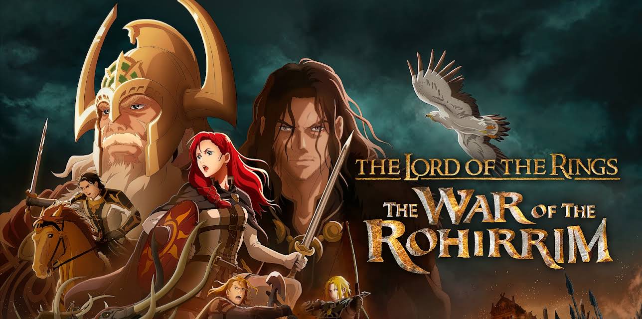 The Lord Of The Rings: The War Of The Rohirrim (2024)