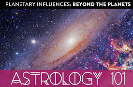 Astrology 101: Planetary Influences: Beyond the Planets