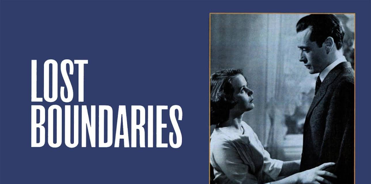 Lost Boundaries (1949)