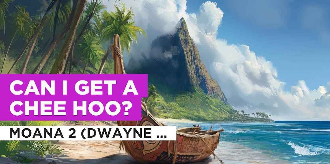 Can I Get a Chee Hoo? in the Style of Moana 2 (Dwayne Johnson) (2024)