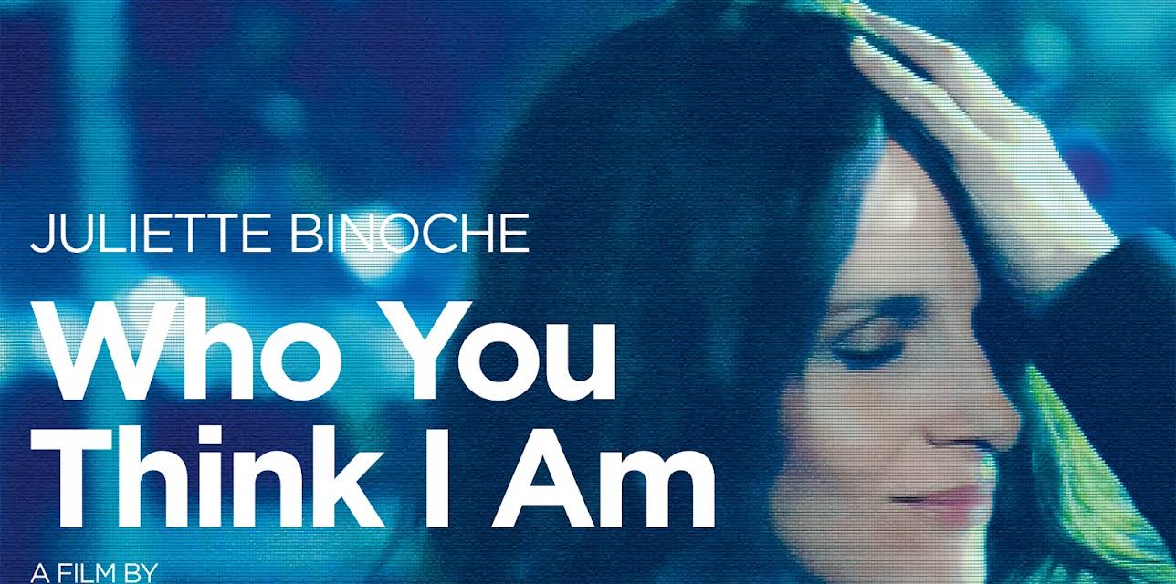 Who You Think I Am (2021)