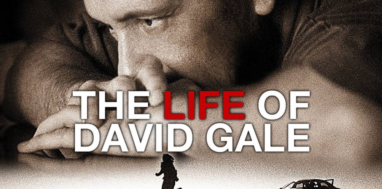 The Life of David Gale (2003)
