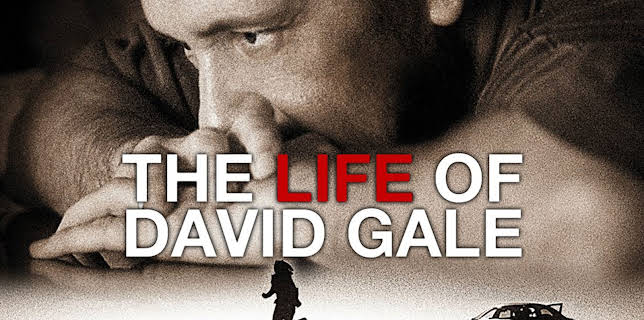 The Life of David Gale (2003)