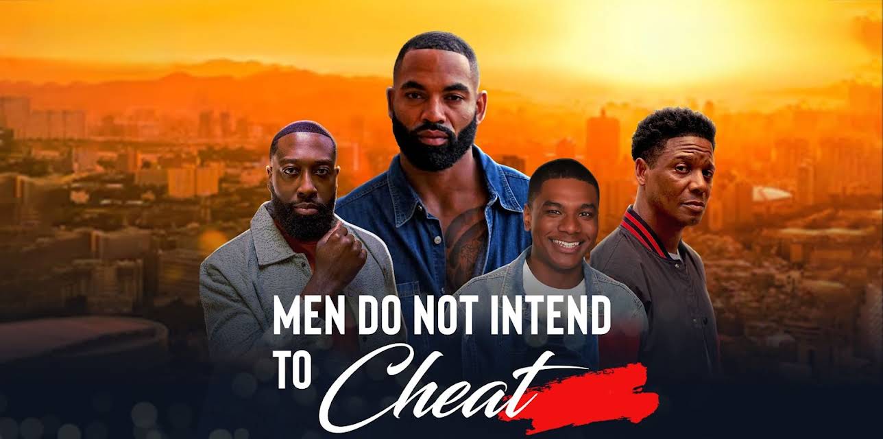 Men Do Not Intend to Cheat (2024)