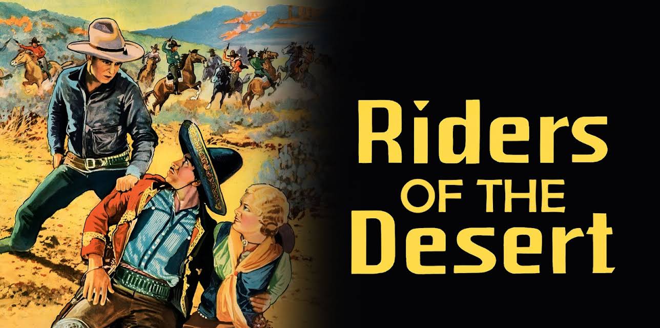 Riders of the Desert (1932)