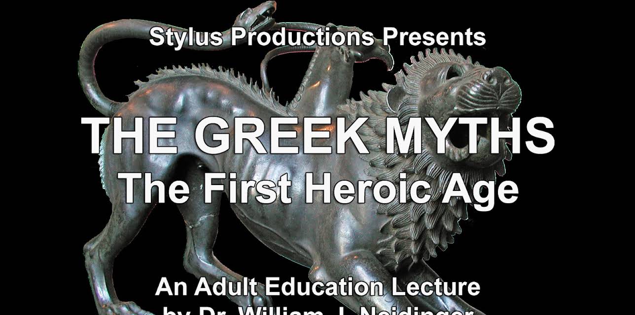 The Greek Myths: The First Heroic Age