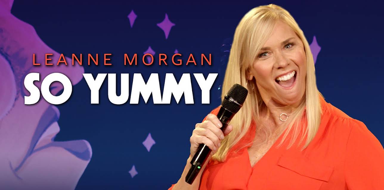 Leanne Morgan: So Yummy (2017)