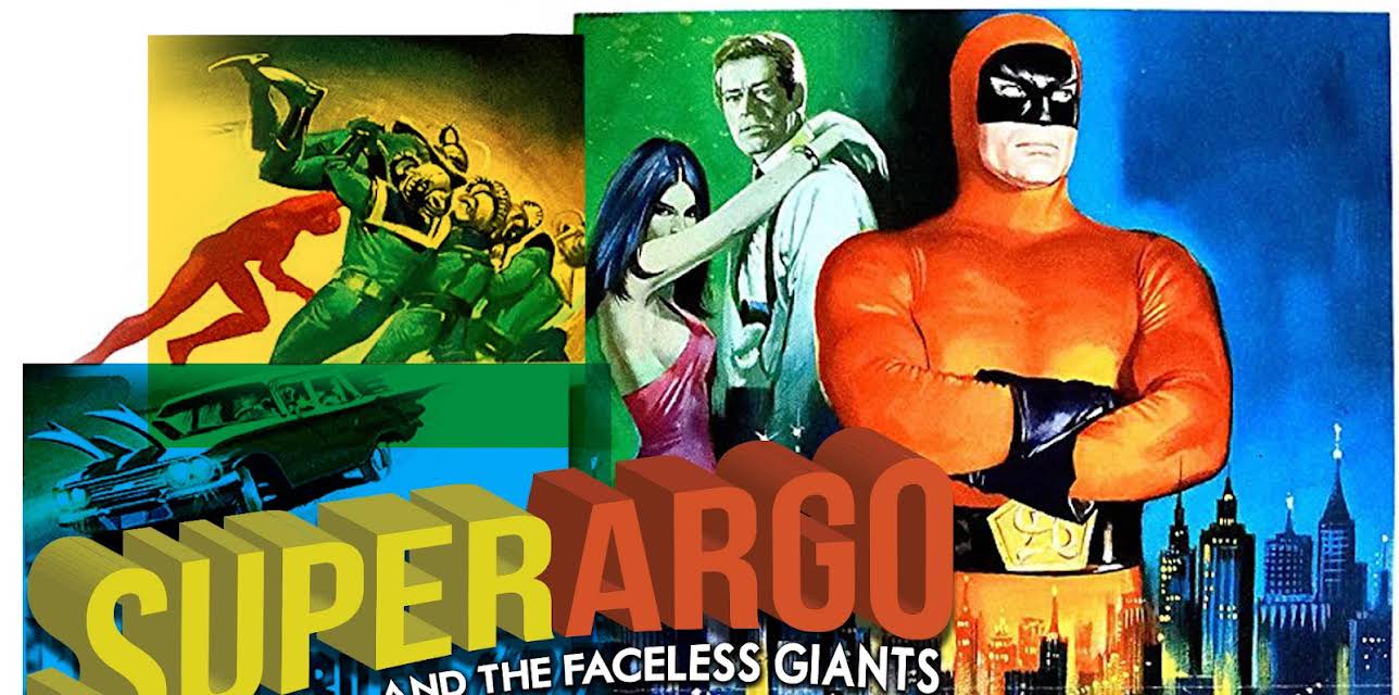 Super Argo and the Faceless Giants (1968)