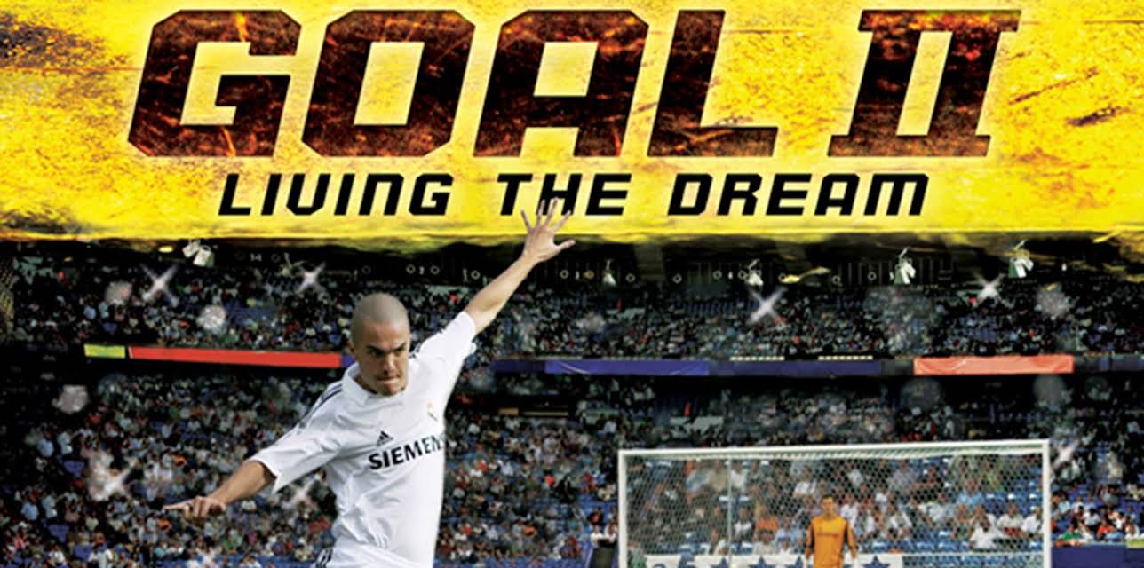 Goal II: Living the Dream (2008)
