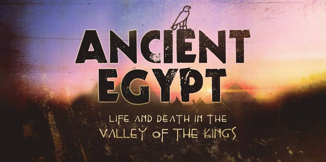 Ancient Egypt: Life and Death in the Valley of the Kings (2013)