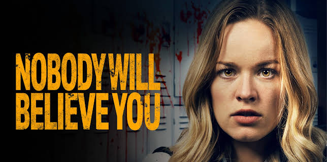 Nobody Will Believe You (2021)