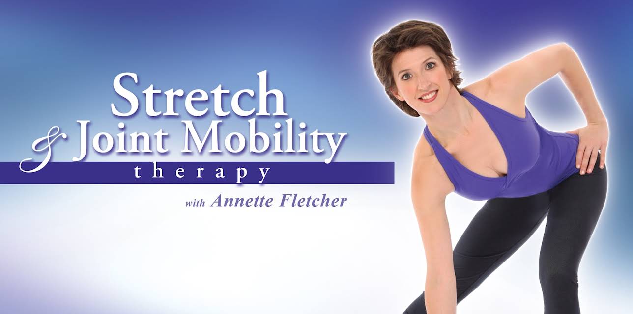 Stretch and Joint Mobility Therapy, with Annette Fletcher