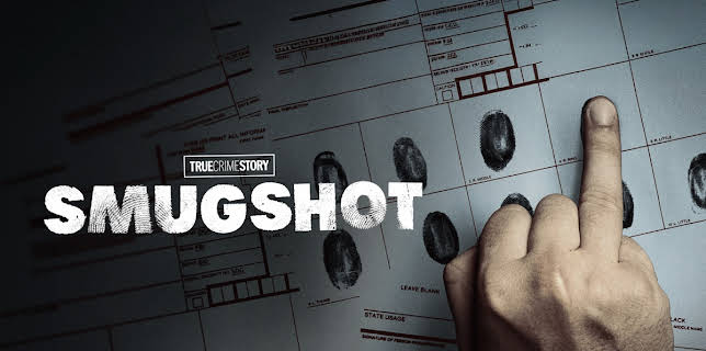True Crime Story: Smugshot