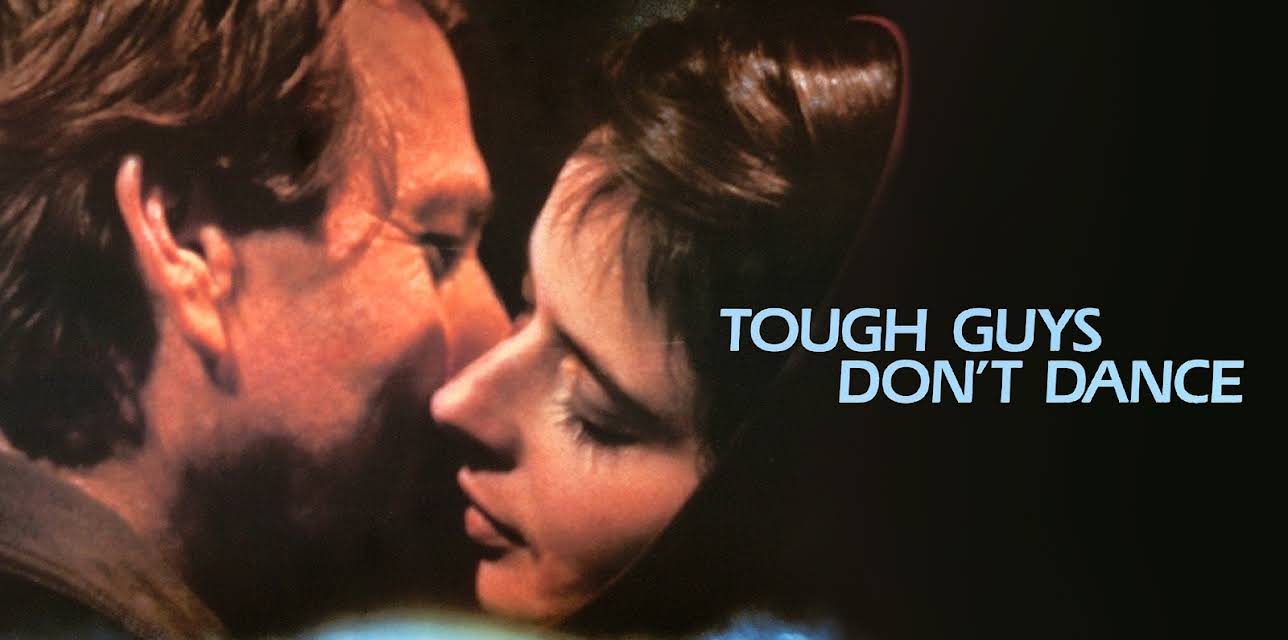Tough Guys Don't Dance (1987)