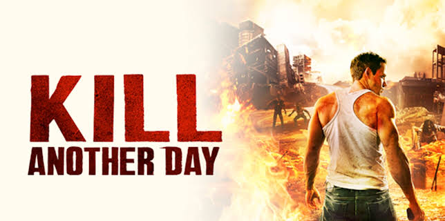 Kill Another Day (2016)