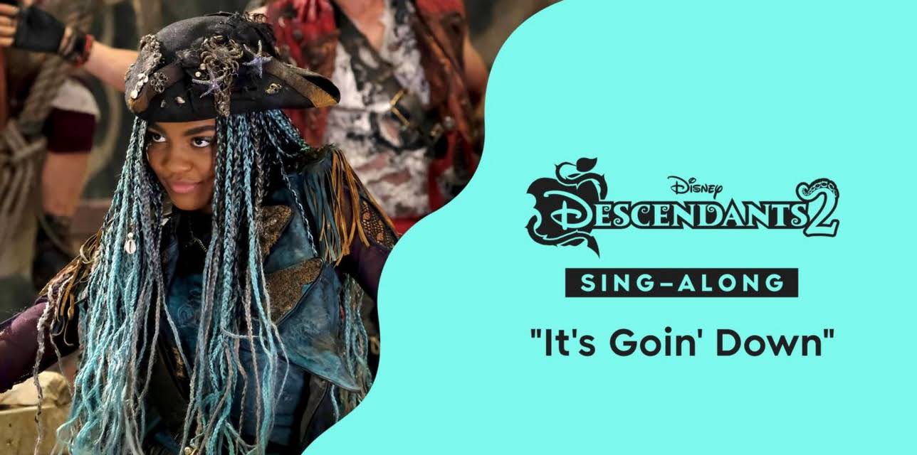 "It's Goin' Down" (Sing-Along) | Descendants 2 Music Video (2020)