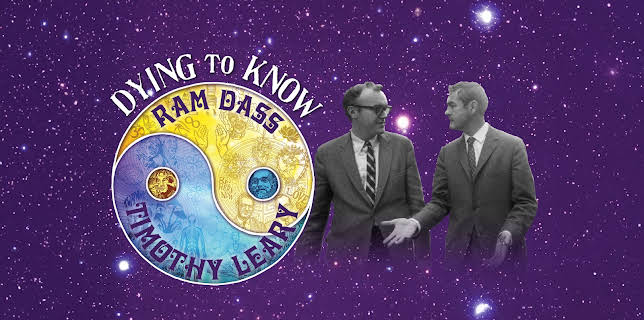 Dying to Know: Ram Dass & Timothy Leary (2016)