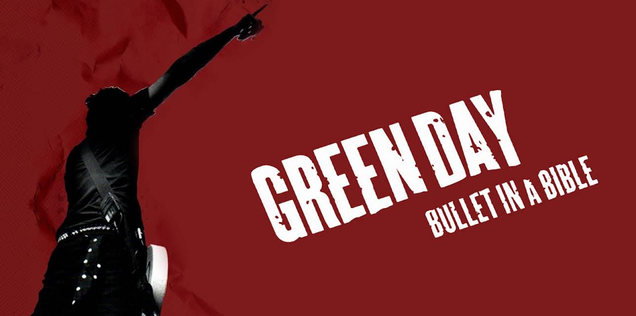 Green Day - Bullet in a Bible (2005)